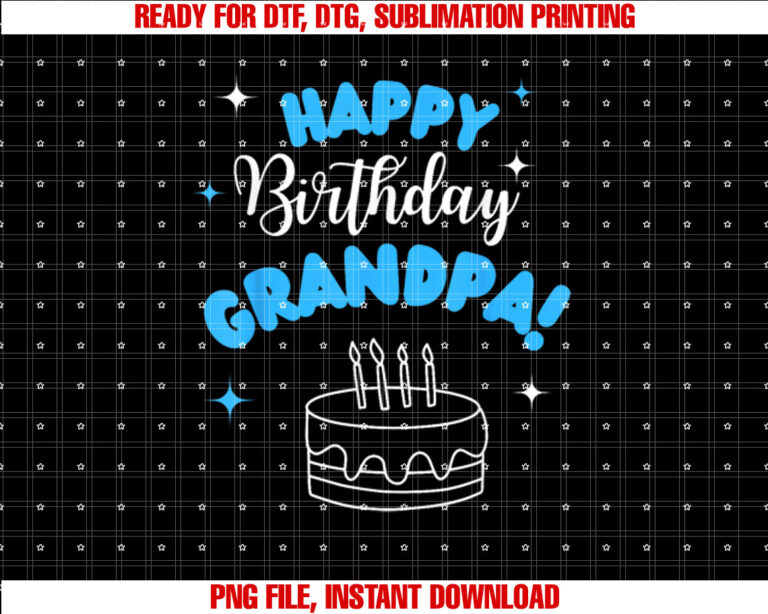 Happy Birthday Grandpa Birthday Bday Costume Family Party Shirt PNG, DTF, DTG, Sublimation Design