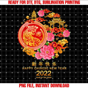 Happy Chinese New Year 2022 Costume Zodiac Year Of Tiger Shirt design, Digital Download