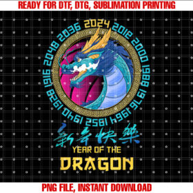 Happy Chinese New Year 2024 Year of the Dragon Horoscope Shirt design, Digital Download