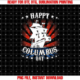 Happy Columbus Day Discovery Italian Explorer Shirt Shirt PNG, DTF, DTG, Sublimation Design