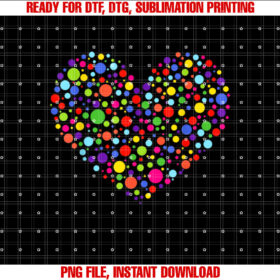 Happy Dot Day Heart Colorful Polka Dot Women Teen Girl Kids Shirt PNG, DTF, DTG, Sublimation Design