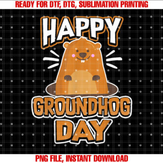 Happy Groundhog Day 2023 Shirt design, Digital Download