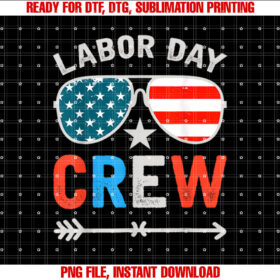 Happy Labor Day Crew Patriot Happy Labor Day Shirt design, Digital Download