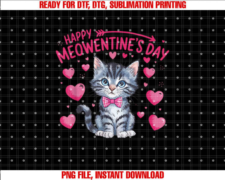 Happy Meowentines Day Funny Girls Cat Valentines Days Women Shirt design, Digital Download
