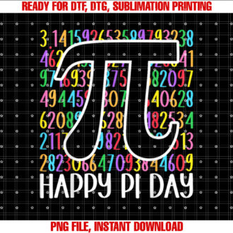 Happy Pi Day Kids Math Teachers Student Professor Pi Day Shirt PNG, DTF, DTG, Sublimation Design