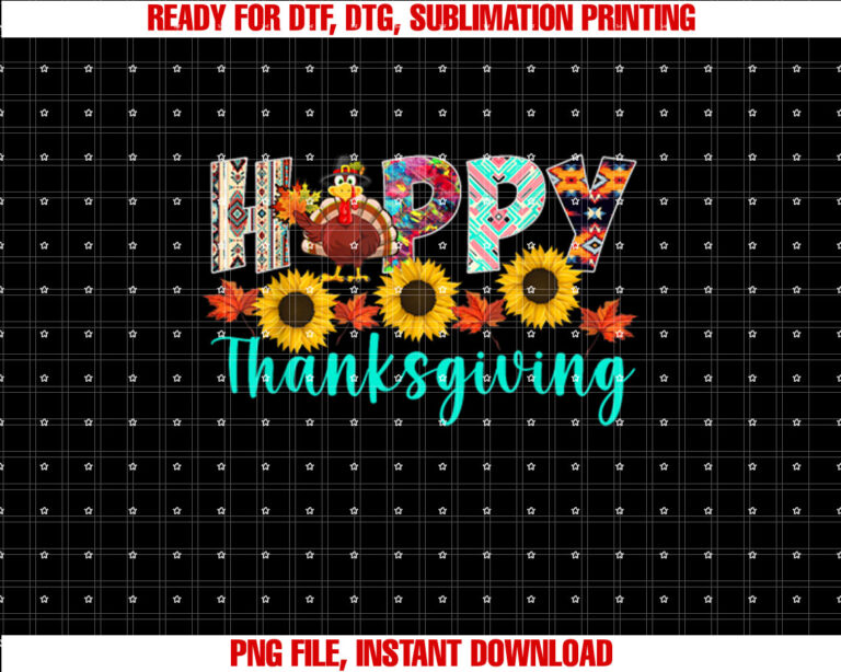 Happy Thanksgiving Day Funny Turkey Present Shirt Shirt PNG, DTF, DTG, Sublimation Design