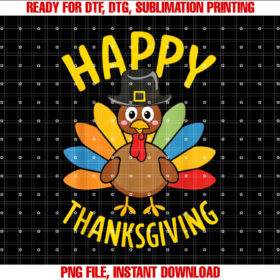 Happy Thanksgiving Shirt Men Women Kids Family Turkey Day Shirt PNG, DTF, DTG, Sublimation Design