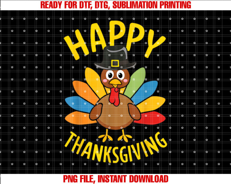 Happy Thanksgiving Shirt Men Women Kids Family Turkey Day Shirt PNG, DTF, DTG, Sublimation Design