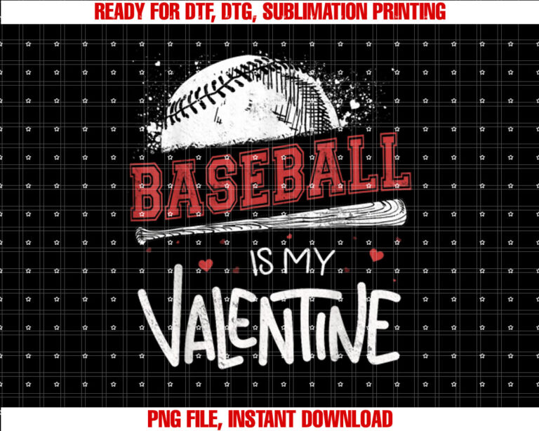 Happy Valentines Day 2020 Baseball Is My Valentine Shirt design, Digital Download