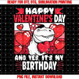 Happy Valentines Day Birthday Kids Shirt PNG, DTF, DTG, Sublimation Design