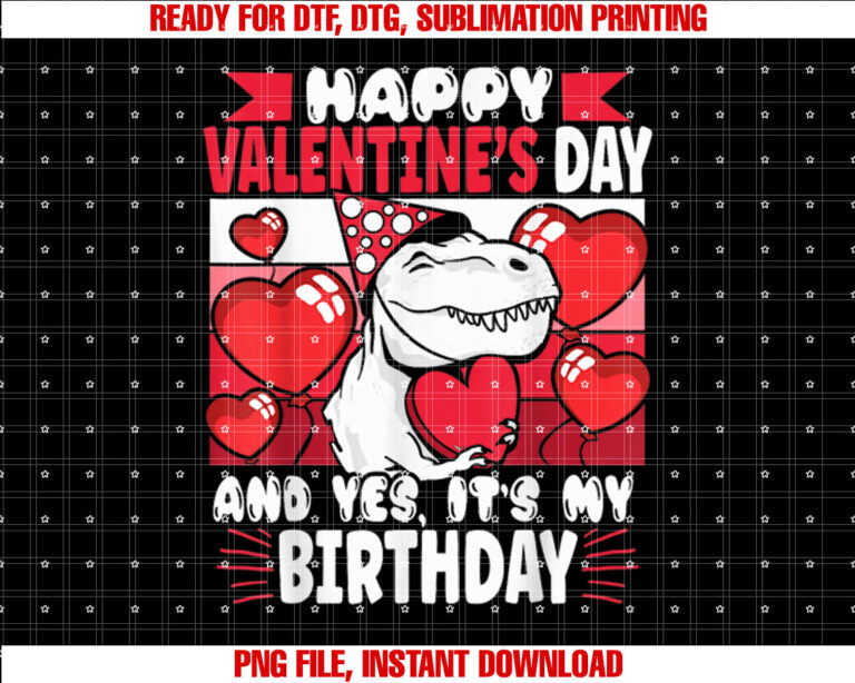 Happy Valentines Day Birthday Kids Shirt PNG, DTF, DTG, Sublimation Design