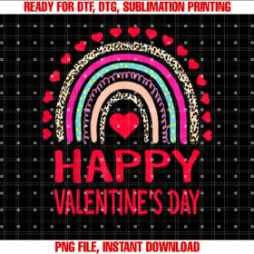 Happy Valentines Day Leopard Rainbow for Girls Kids Womens Shirt PNG, DTF, DTG, Sublimation Design