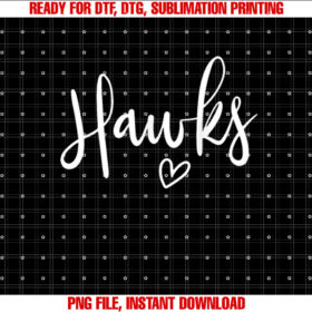 Hawks High School Hawks Sports Team Womens Hawks Shirt design, Digital Download