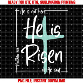 He Is Risen Easter Christian Cross Men Women Kids Shirt design, Digital Download