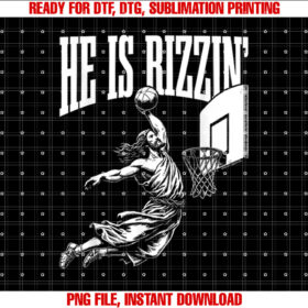He Is Rizzin Funny Jesus Basketball Meme Shirt PNG, DTF, DTG, Sublimation Design