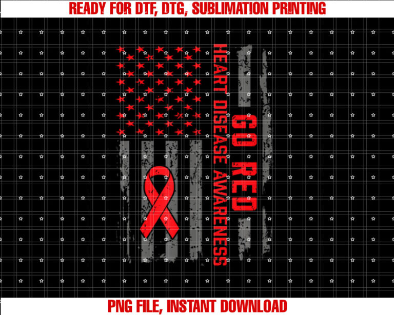 Heart Disease American Flag Go Red Heart Disease Awareness Shirt design, Digital Download
