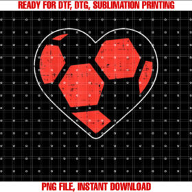 Heart Soccer Ball Football Valentines Day Sports Lover Gift Shirt PNG, DTF, DTG, Sublimation Design