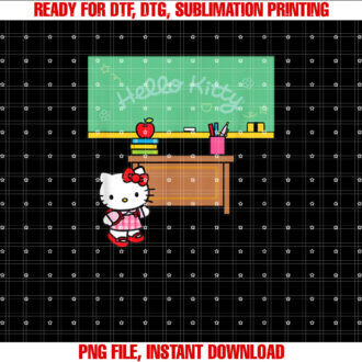 Hello Kitty Classroom Teacher School Shirt PNG, DTF, DTG, Sublimation Design