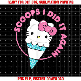Hello Kitty Ice Cream Cone Scoops I Did It Again Shirt PNG, DTF, DTG, Sublimation Design