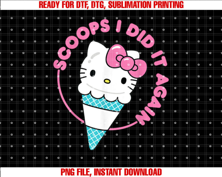 Hello Kitty Ice Cream Cone Scoops I Did It Again Shirt PNG, DTF, DTG, Sublimation Design