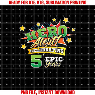 Hero Alert 5 Years Old Birthday Comic Book Superhero Party  Shirt PNG, DTF, DTG, Sublimation Design