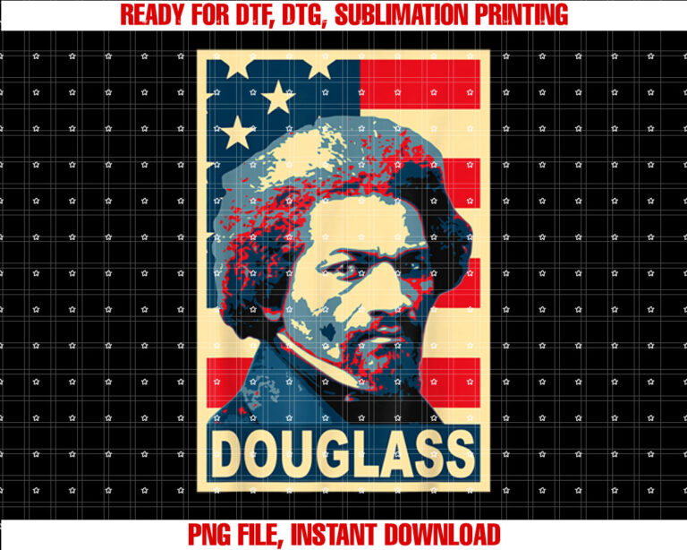 History And Politics Store Frederick Douglass American Hero Shirt PNG, DTF, DTG, Sublimation Design