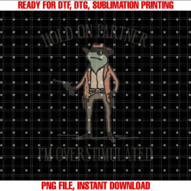 Hold On Partner Im Overstimulated Cowboy Frog Vintage Shirt PNG, DTF, DTG, Sublimation Design