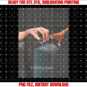 Holding Space For The Lyrics Of Defying Shirt PNG, DTF, DTG, Sublimation Design