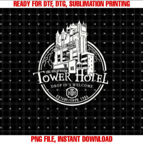 Hollywood Tower Hotel Theme Park Ride Drop Ins Welcome Shirt PNG, DTF, DTG, Sublimation Design