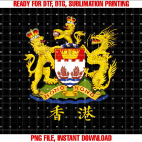 Hong Kong HK History Chinese Coat of Arms Dragon Tee Shirt PNG, DTF, DTG, Sublimation Design
