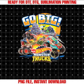 Hot Wheels Monster Trucks Go Big Shirt design, Digital Download