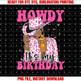 Howdy Its My Birthday Western Black Cowgirl African Women T-shirt design, Digital Download