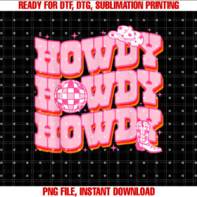 Howdy Southern Western Girl Country Rodeo Pink Cowgirl Disco T-shirt design, Digital Download