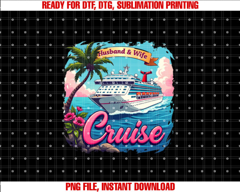 Husband and Wife Cruising Partners for Life Honeymoon Cruise Shirt design, Digital Download