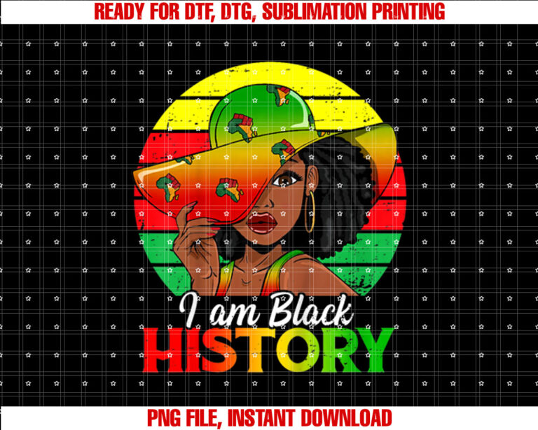 I Am Black History African American Black Pride Black Girls T-shirt design, Digital Download