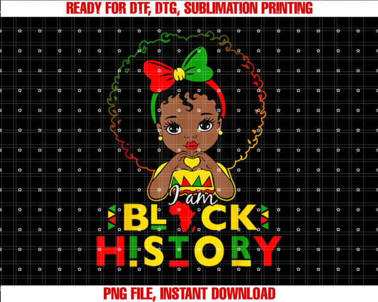 I Am Black History Month African American Girl Kids Toddlers T-shirt design, Digital Download