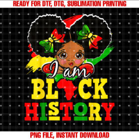 I Am Black History Month Cute Messy Bun Girl Kids Toddlers Shirt design, Digital Download