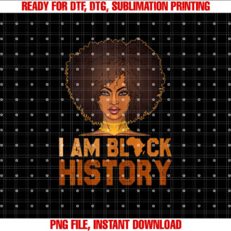I Am Black History Month Girls Melanin Juneteenth Pride T-shirt design, Digital Download