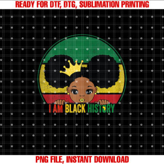 I Am Black History Month Kids Black Melanin Girls Princess Shirt design, Digital Download