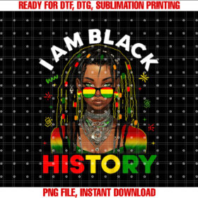 I Am Black History Month Locd Hair Black Melanin Girl Women T-shirt design, Digital Download
