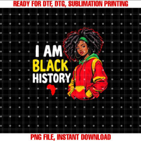 I Am Black History Month Teens Kids Girls African American Premium Shirt design, Digital Download