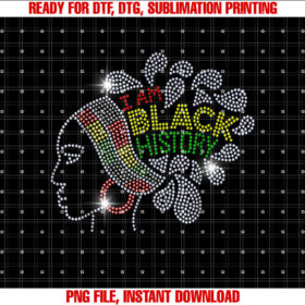 I Am Black History Month Woman Black Girl Magic Bling T-shirt design, Digital Download