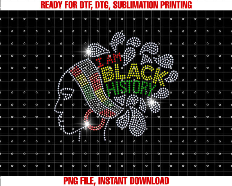 I Am Black History Month Woman Black Girl Magic Bling T-shirt design, Digital Download
