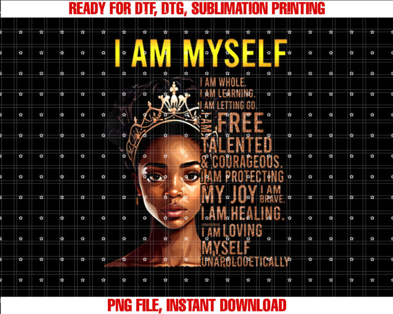 I Am Myself Black Girl Magic Black History Month Afro Women T-shirt design, Digital Download