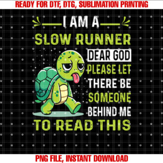 I Am Runner Dear God Please Let There Be Someone Funny T-shirt design, Digital Download