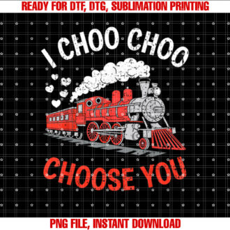 I Choo Choo Choose You Valentines Day Train Toddler Boys Kid T-shirt design, Digital Download