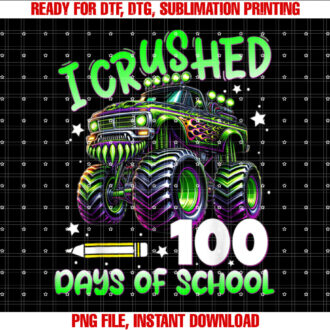 I Crushed 100 Days of School Train 100th Day of School kids T-shirt design, Digital Download