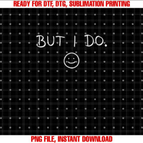 I Dont Do Matching But I Do Cute Couple Matching T-shirt design, Digital Download