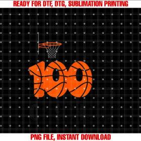 I Dunked 100 Days of School Basketball 100th Day of School T-shirt design, Digital Download