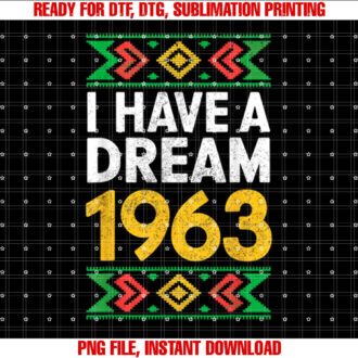 I Have a Dream 1963 T-shirt design, Digital Download